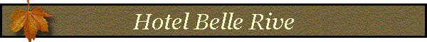 Hotel Belle Rive